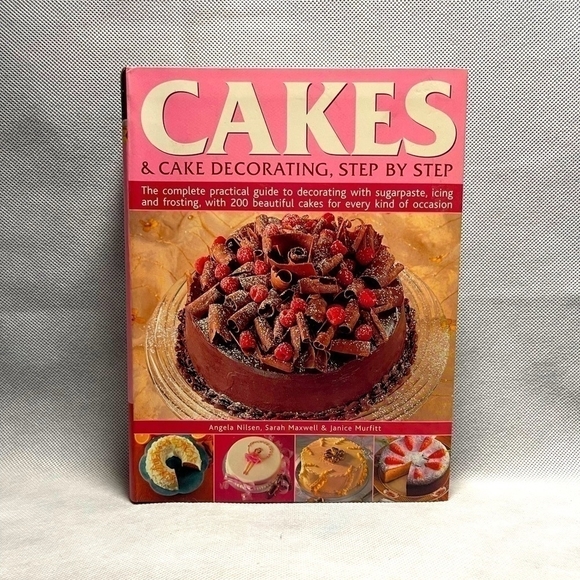 Recipes Book Cakes & Cake Decorating Step By Step Cookbook - Picture 1 of 2